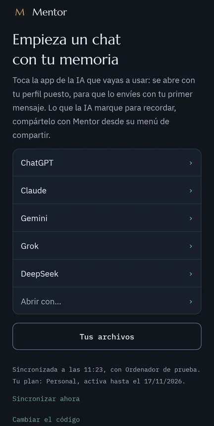La app de Mentor en Android: empieza un chat con tu memoria en ChatGPT, Claude, Gemini, Grok o DeepSeek.